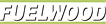 Fuelwood
