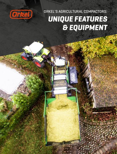 ORKEL'S AGRICULTURAL COMPACTORS: UNIQUE FEATURES & EQUIPMENT