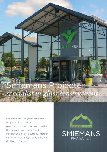 Smiemans Projecten specialist in glass constructions