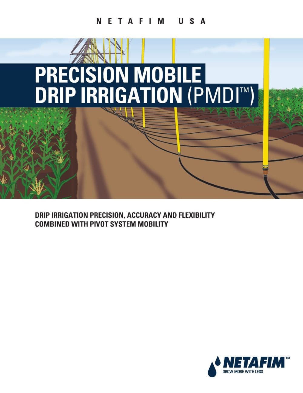 Precision Mobile Drip Irrigation (PMDI&trade;) - Netafim