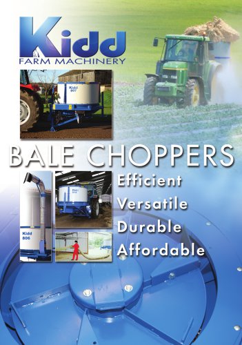 Kidd Bale Choppers