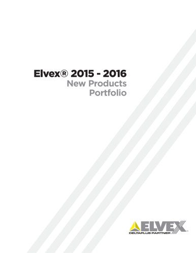 Elvex® 2015 - 2016 New Products Portfolio