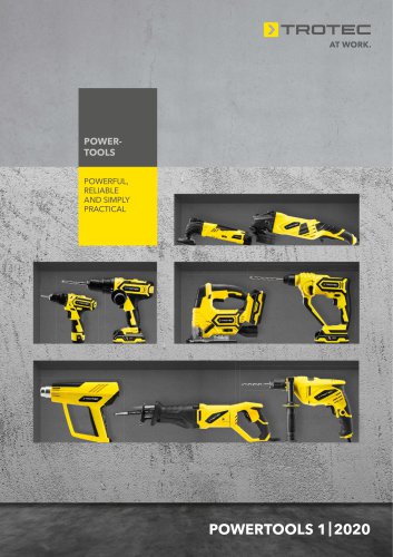 POWERFUL, RELIABLE AND SIMPLY PRACTICAL - POWERTOOLS 1|2020
