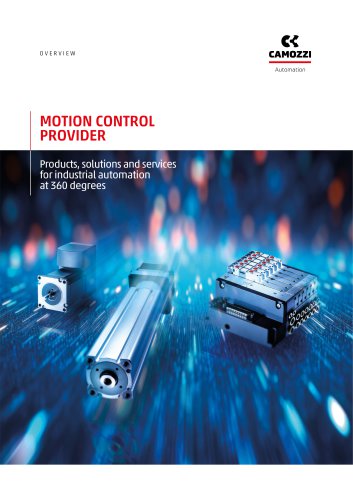 MOTION CONTROL PROVIDER Products, solutions and services for industrial automation at 360 degrees